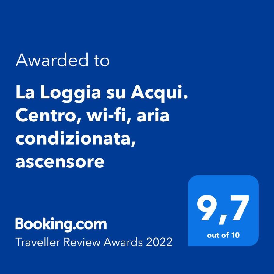 La Loggia Su Acqui. Centro, Wi-Fi, Aria Condizionata, Ascensore Acqui Terme Exteriér fotografie